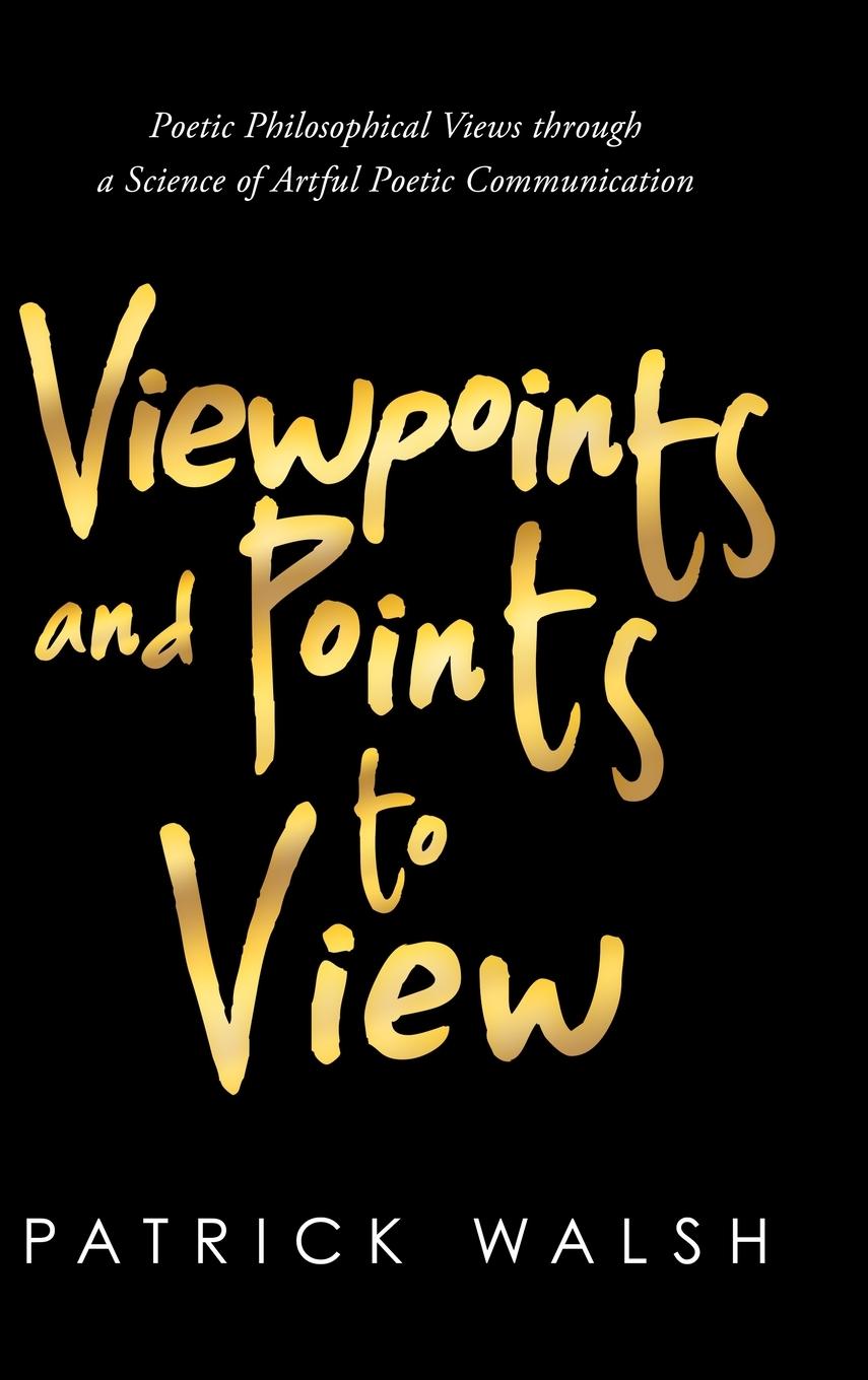 Book Viewpoints and Points to View Patrick Walsh