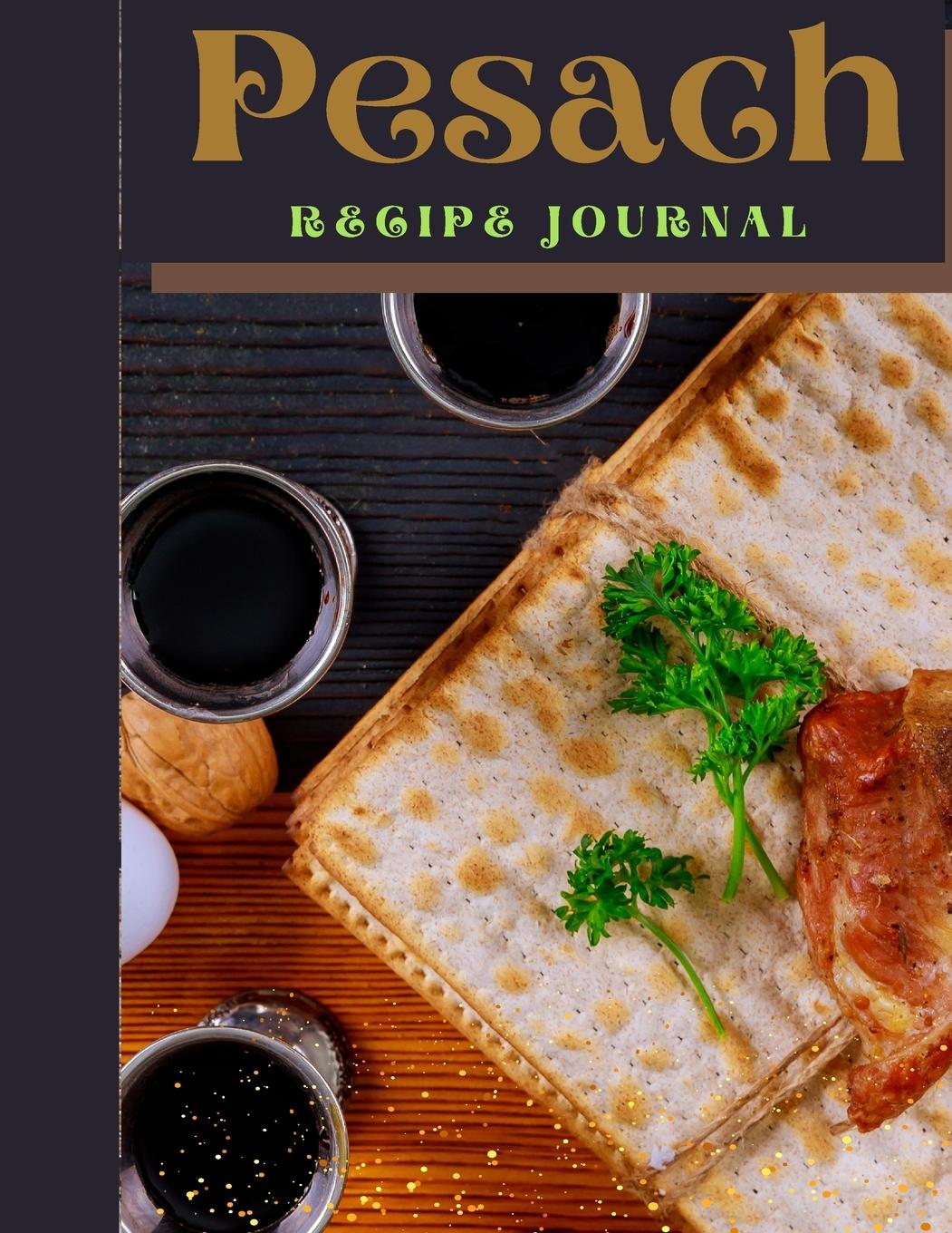 Knjiga Pesach Recipe Journal Rebbetzin Hannah Bejarano-Gutierrez