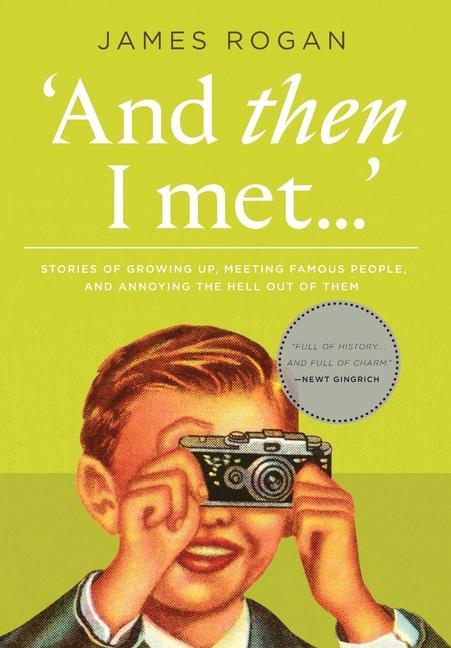 Kniha And Then I Met... James Rogan