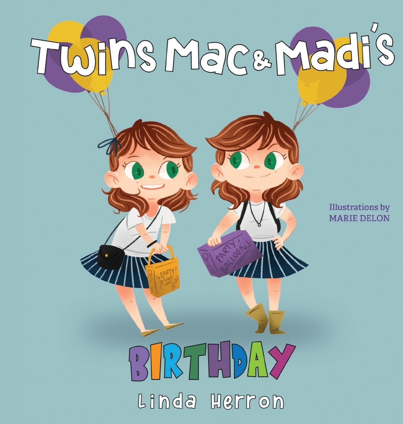 Книга Twins Mac and Madi's Birthday Linda Herron