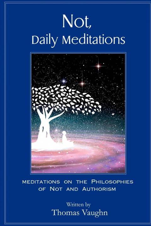 Book Not, Daily Meditations Thomas Vaughn