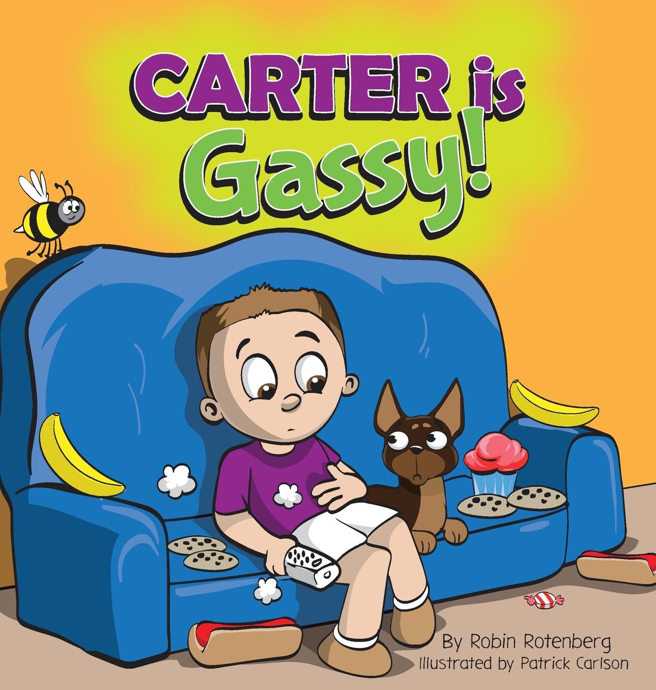 Kniha Carter Is Gassy Robing Rotenberg