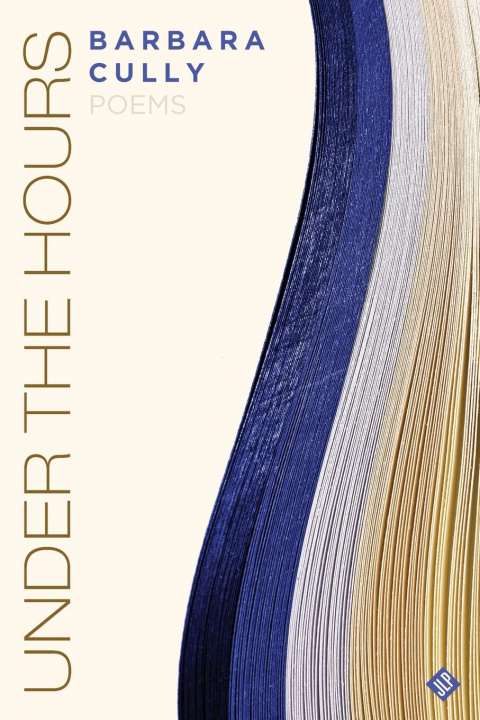 Knjiga Under the Hours Barbara Cully