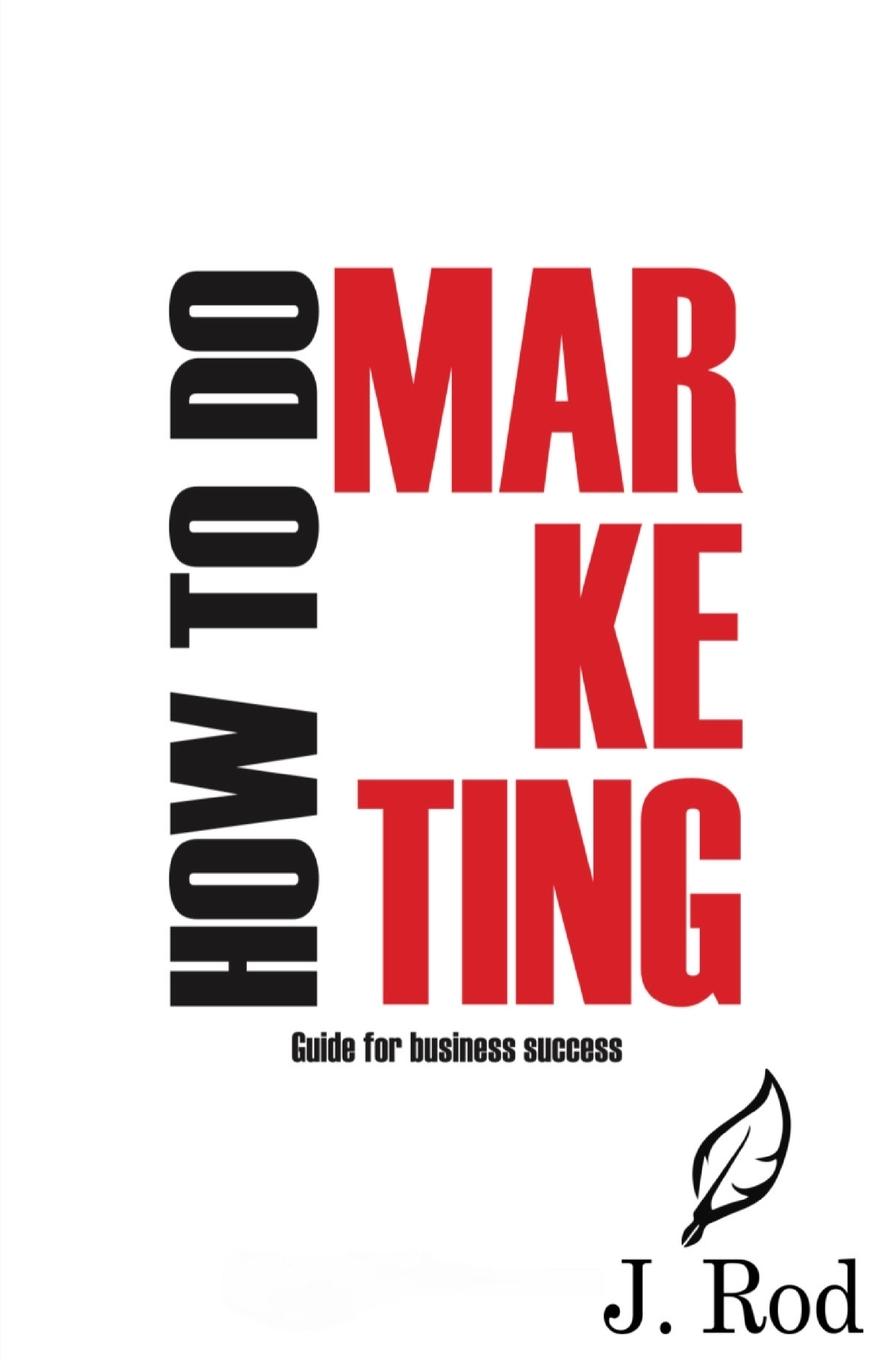 Book How to do marketing J. Rod