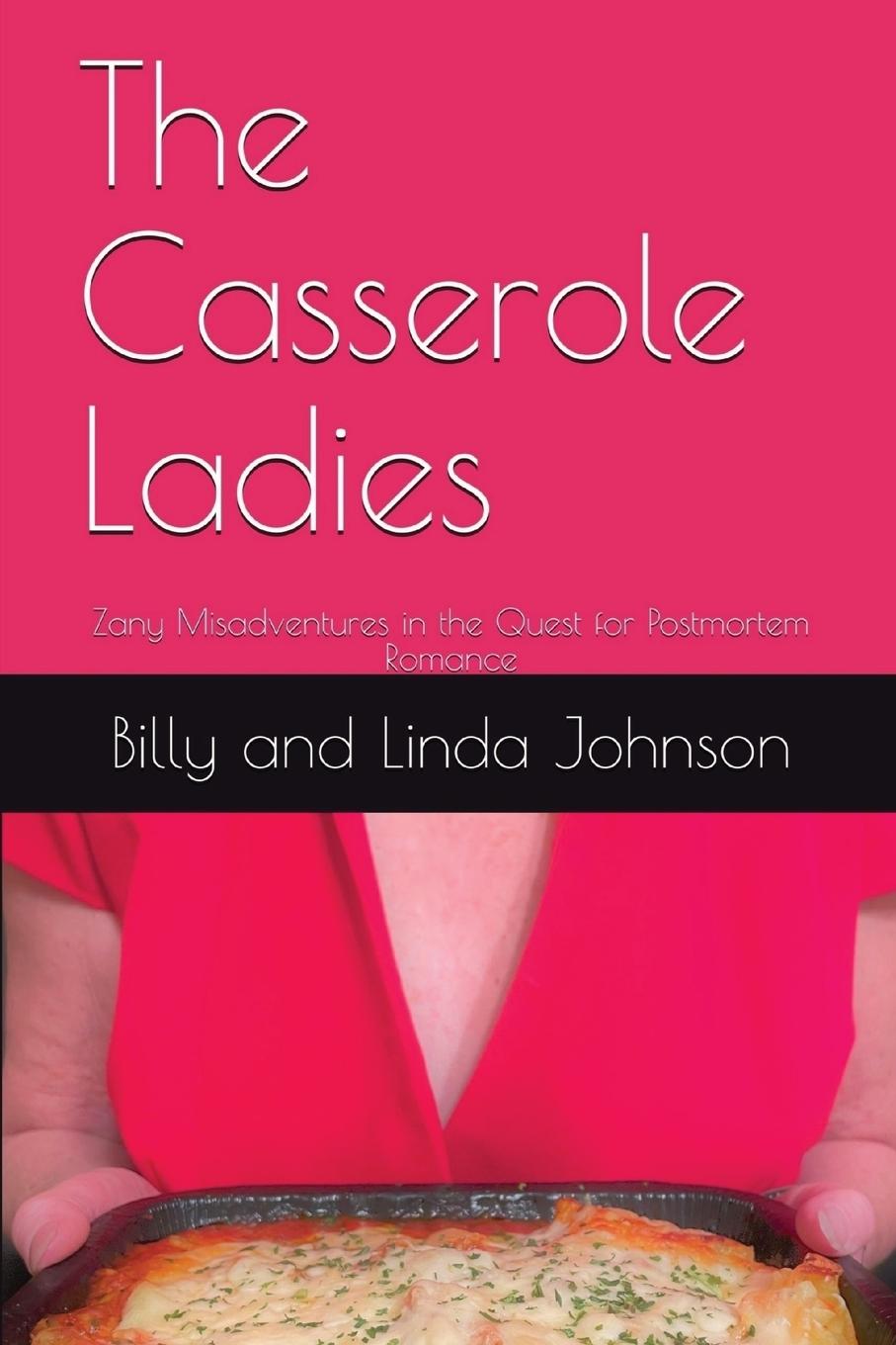 Knjiga Casserole Ladies Linda Johnson
