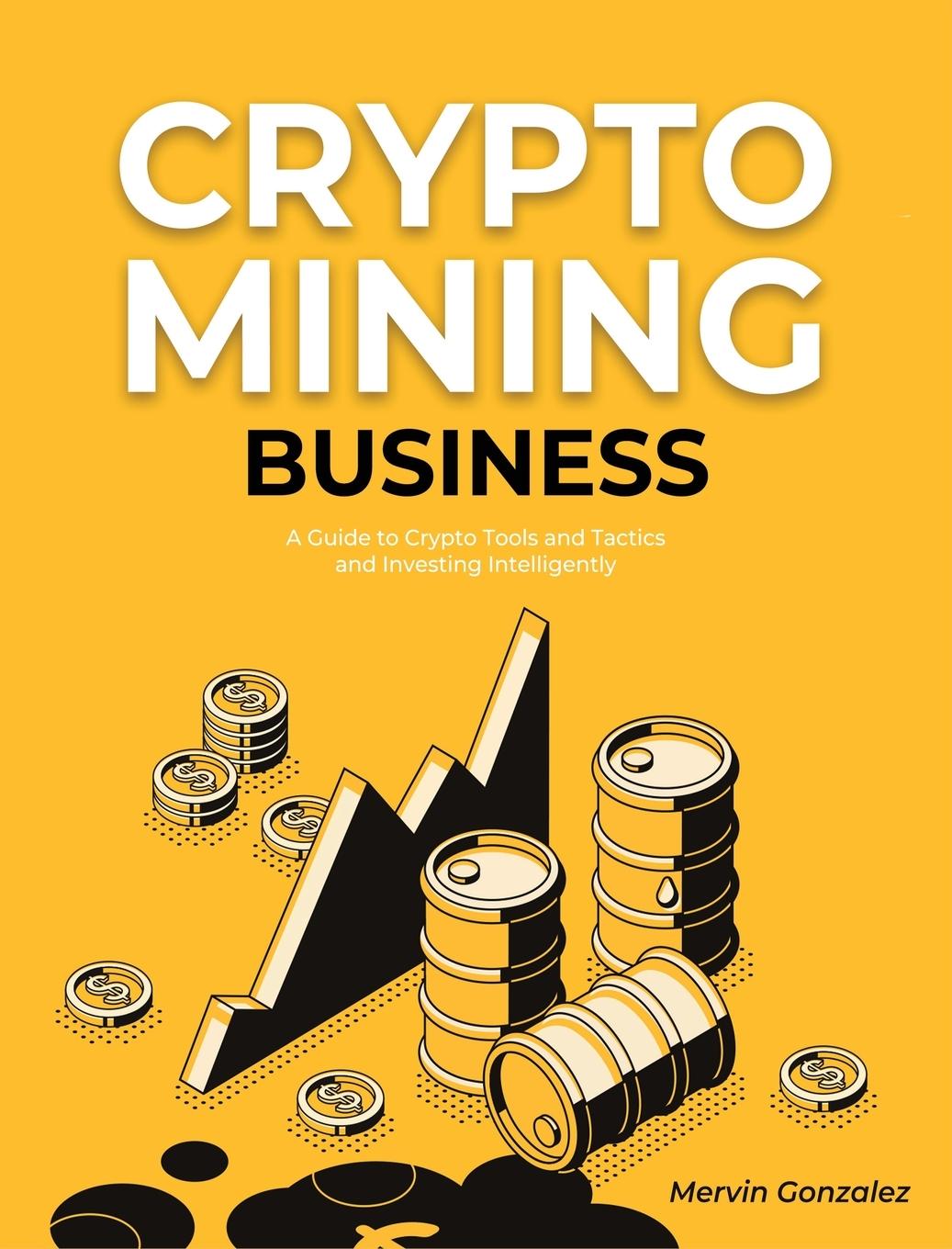 Kniha Crypto Mining Business 
