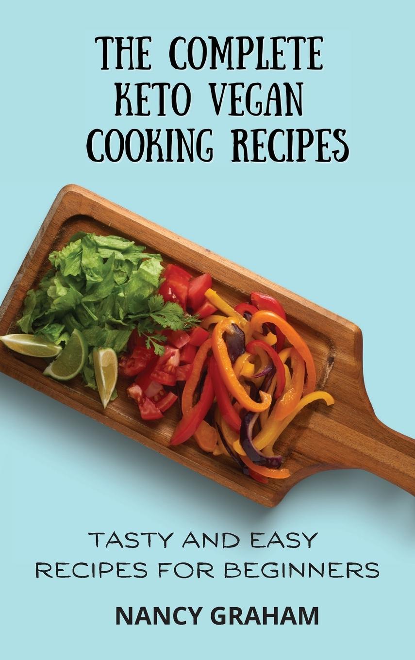 Book Complete Keto Vegan Cooking Recipes Nancy Graham