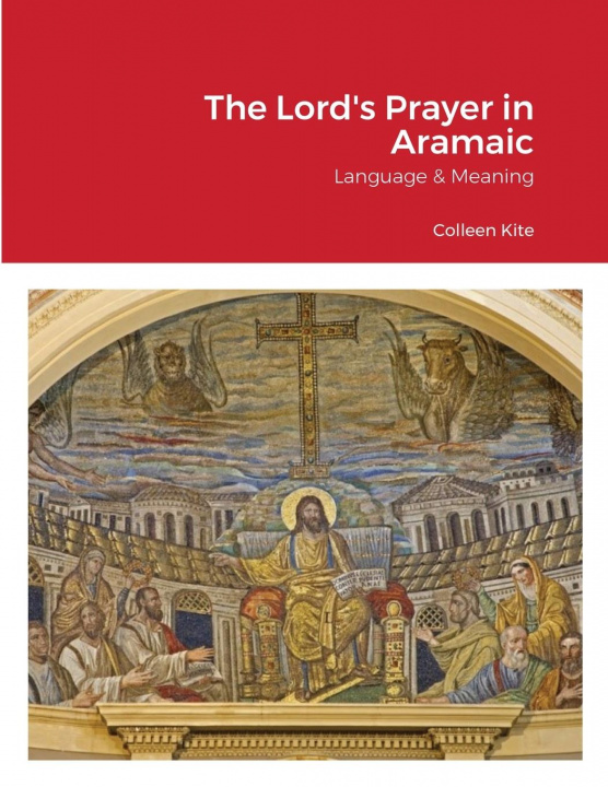 Книга The Lord's Prayer in Aramaic 