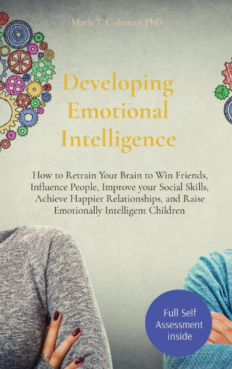 Książka Developing Emotional Intelligence Mark T. Coleman