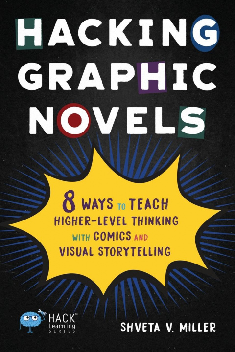 Buch Hacking Graphic Novels Shveta V. Miller