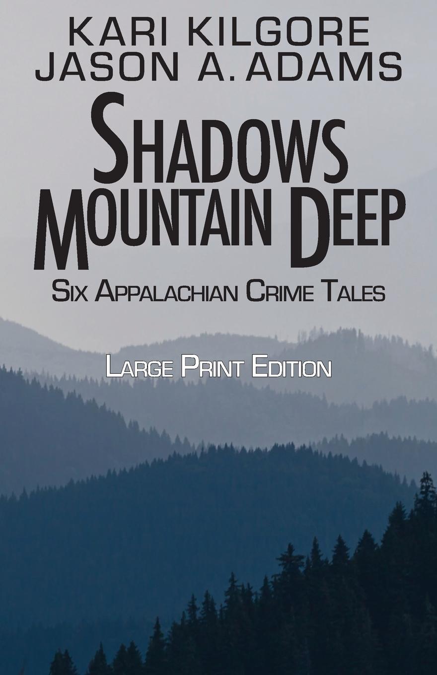 Knjiga Shadows Mountain Deep Jason A. Adams
