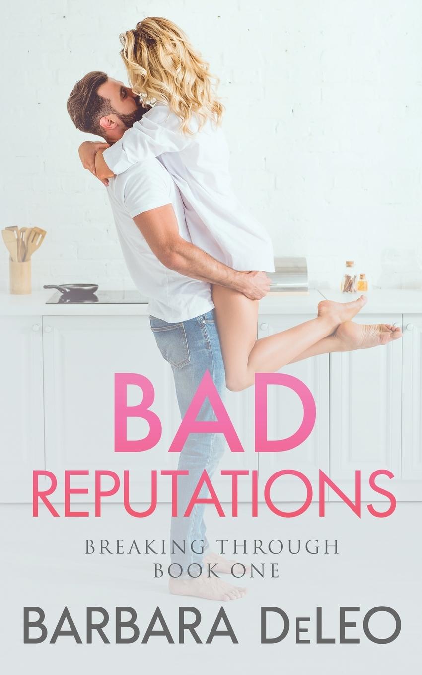 Knjiga Bad Reputations Barbara Deleo