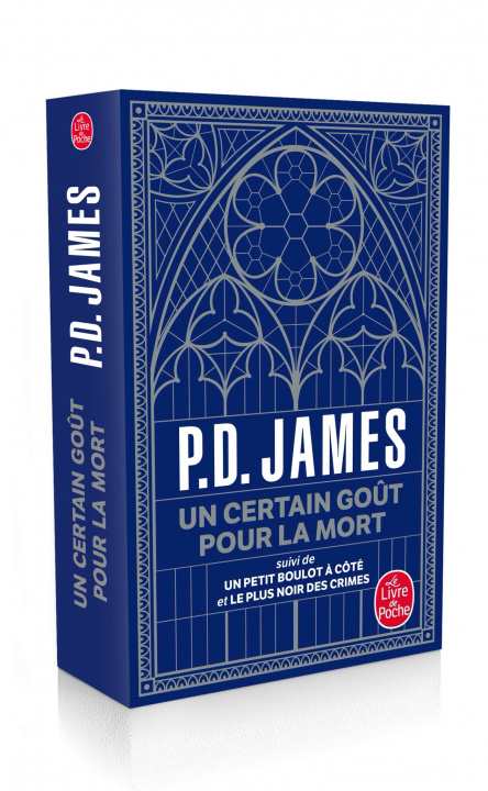 Книга Un Certain goût pour la mort suivi de Le Plus noir des crimes - Collector 2021 Phyllis Dorothy James