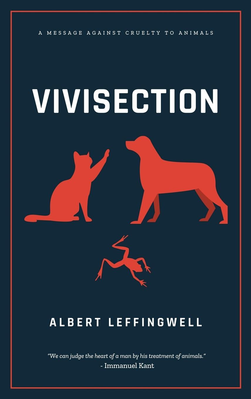 Knjiga Vivisection Albert Leffingwell