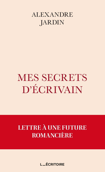Knjiga Mes secrets d'écrivain Jardin