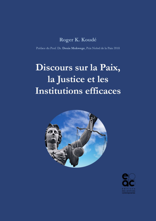 Boek Discours sur la Paix, la Justice et les Institutions efficaces Koudé