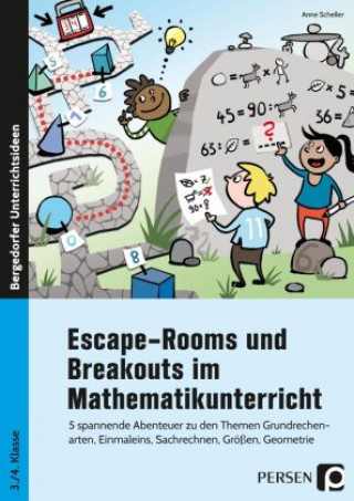 Knjiga Escape-Rooms und Breakouts im Mathematikunterricht Anne Scheller