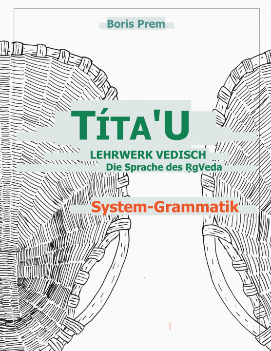 Knjiga TítaU, System-Grammatik 