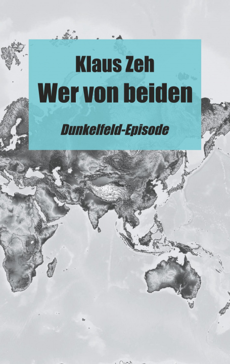 Book Wer von beiden Klaus Zeh