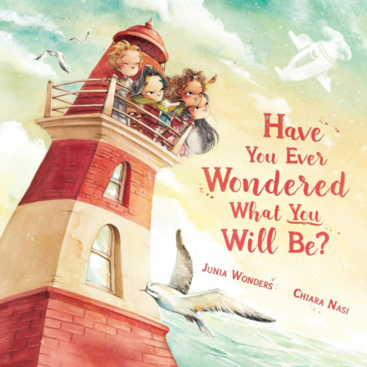 Boek Have You Ever Wondered What You Will Be? Junia Wonders