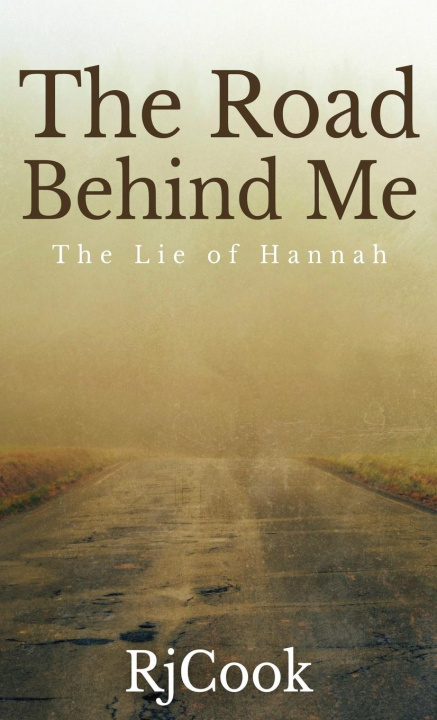 Book Road Behind Me Rj Cook