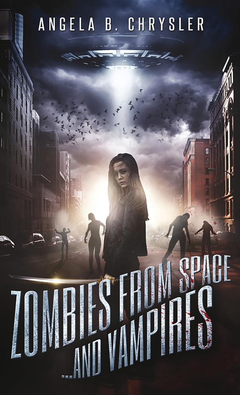 Book Zombies from Space and Vampires Angela B. Chrysler