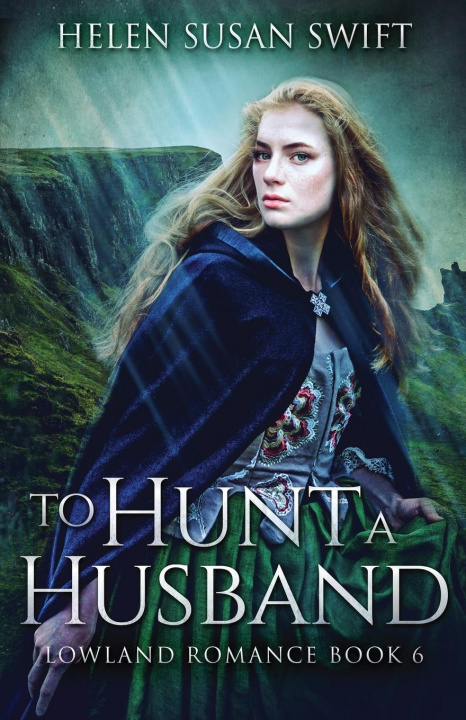 Knjiga To Hunt A Husband Helen Susan Swift