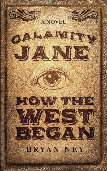 Knjiga Calamity Jane Bryan Ney