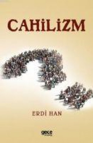 Knjiga Cahilizm 