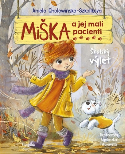 Book Miška a jej malí pacienti Školský výlet Aniela Cholewinska-Szkoliková