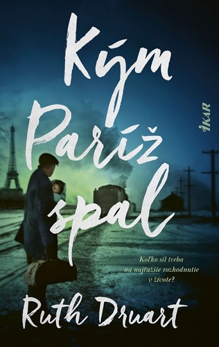Könyv Kým Paríž spal Ruth Druart