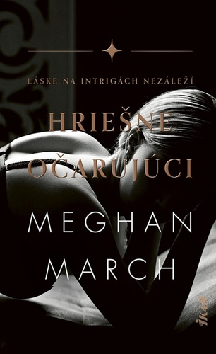 Kniha Hriešne očarujúci Meghan March