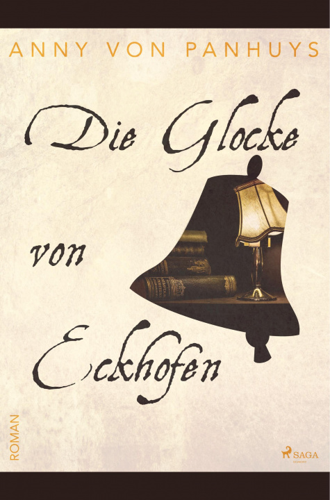 Knjiga Die Glocke von Eckhofen 