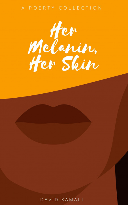Knjiga Her Melanin, Her Skin 