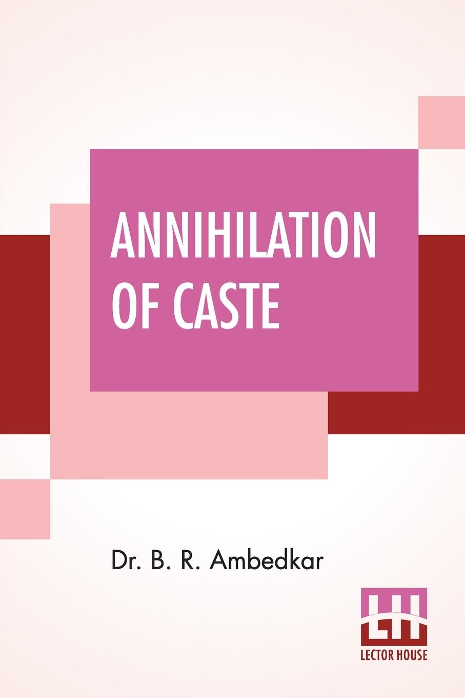 Buch Annihilation Of Caste B. R. Ambedkar