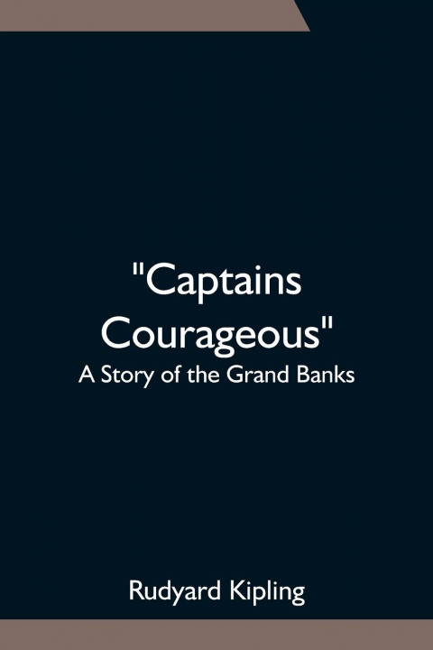 Knjiga Captains Courageous Rudyard Kipling
