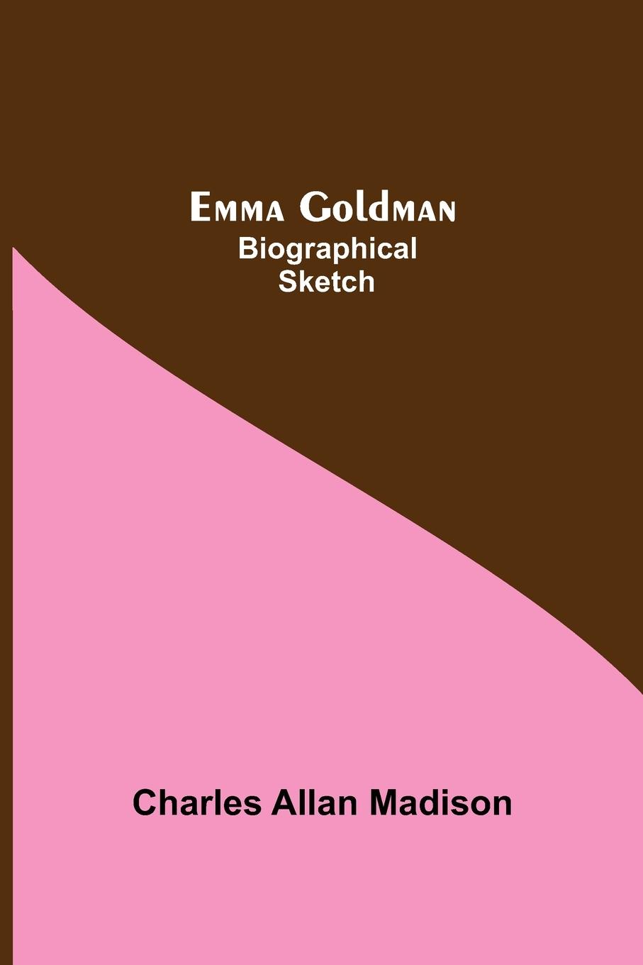 Knjiga Emma Goldman Charles Allan Madison