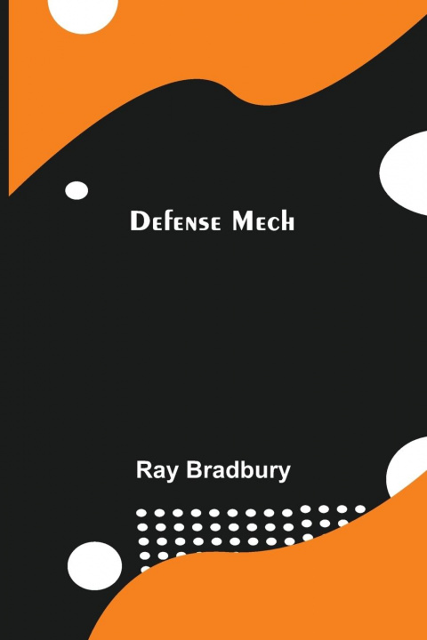Knjiga Defense Mech Ray D. Bradbury