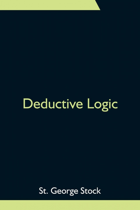 Knjiga Deductive Logic St George Stock