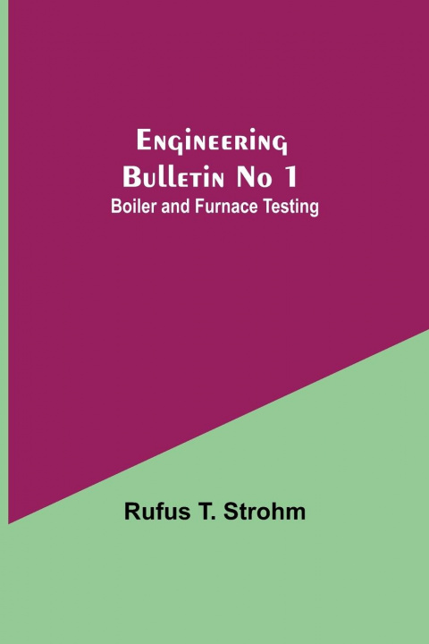 Knjiga Engineering Bulletin No 1 Rufus T. Strohm