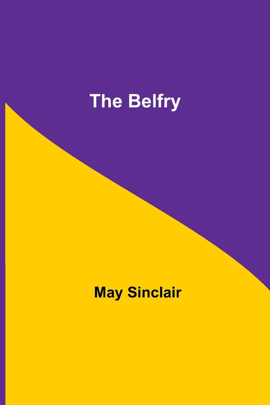 Knjiga Belfry May Sinclair