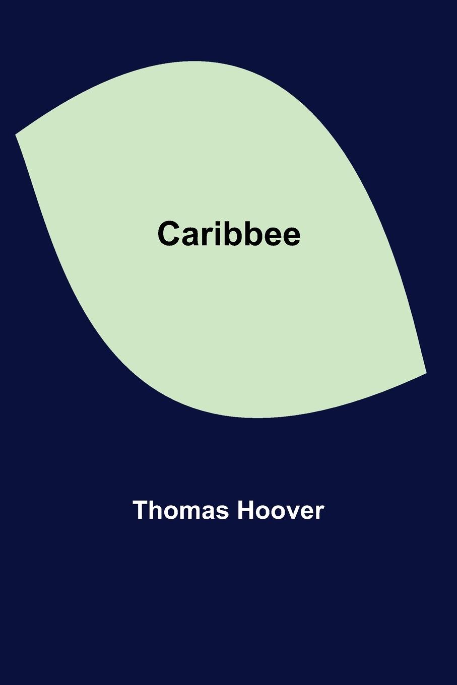 Knjiga Caribbee Thomas Hoover