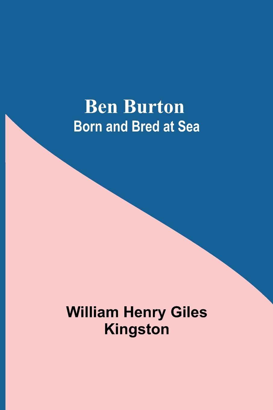 Knjiga Ben Burton William Henry Giles Kingston