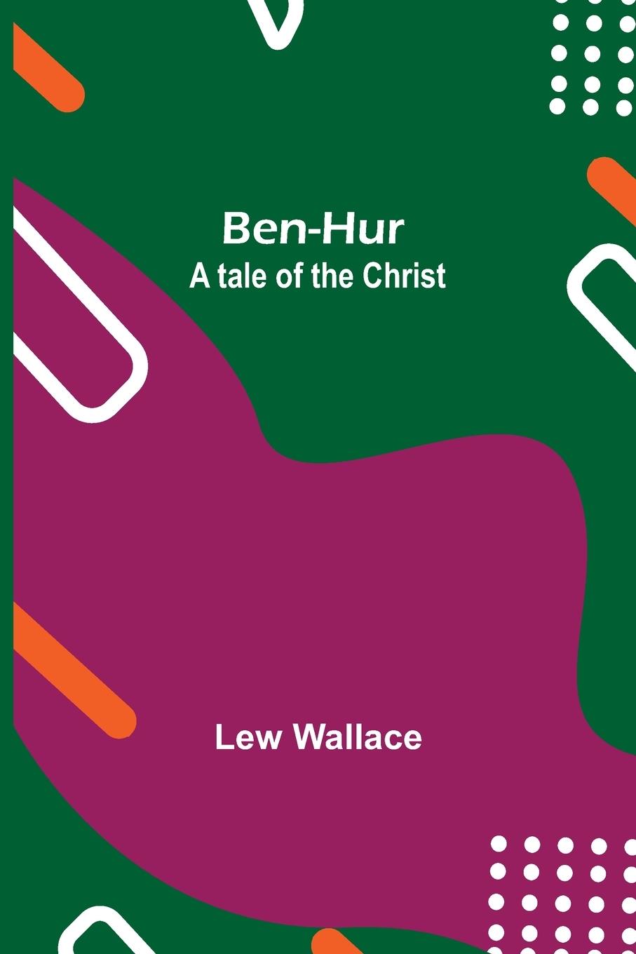Knjiga Ben-Hur Lew Wallace