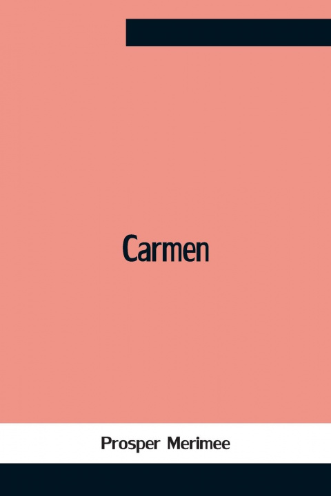 Knjiga Carmen Prosper Merimee