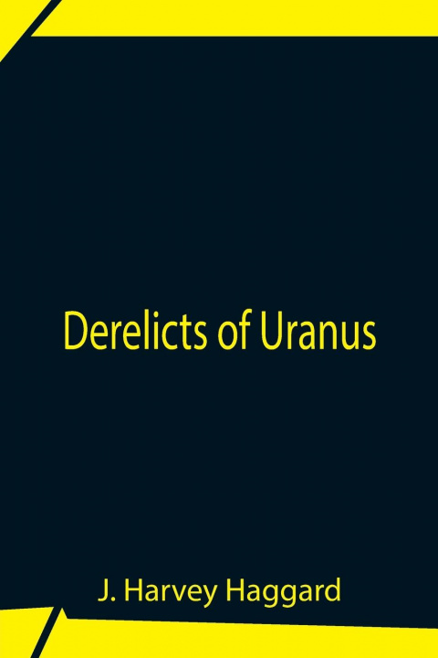 Book Derelicts Of Uranus 