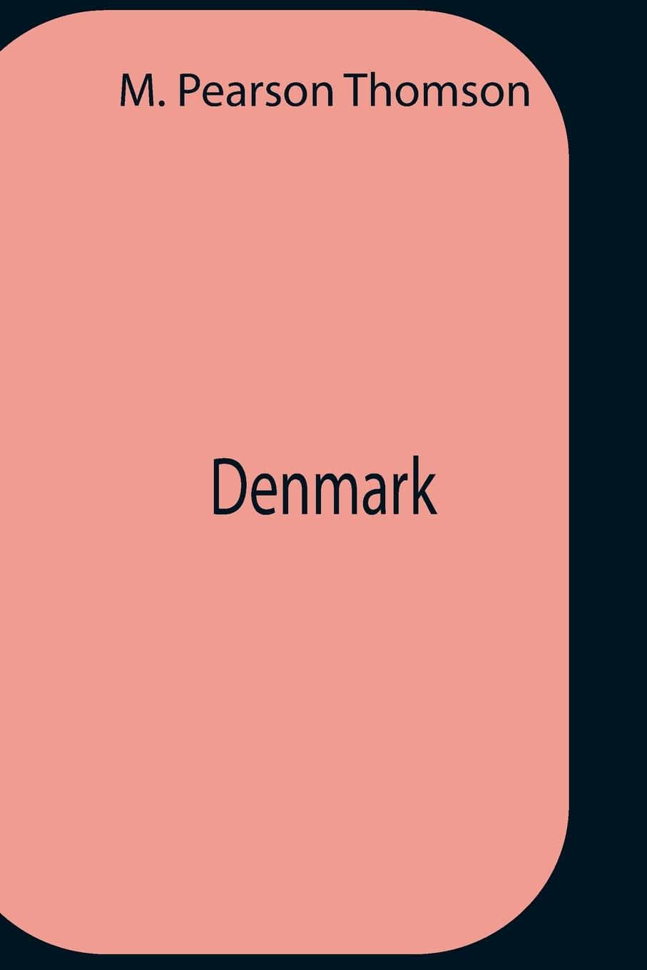 Knjiga Denmark M. Pearson Thomson