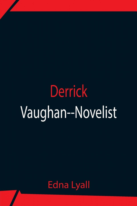 Knjiga Derrick Vaughan--Novelist Edna Lyall