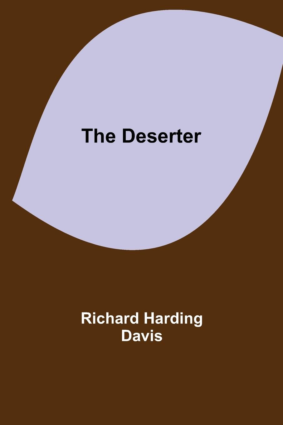 Knjiga Deserter Richard Harding Davis