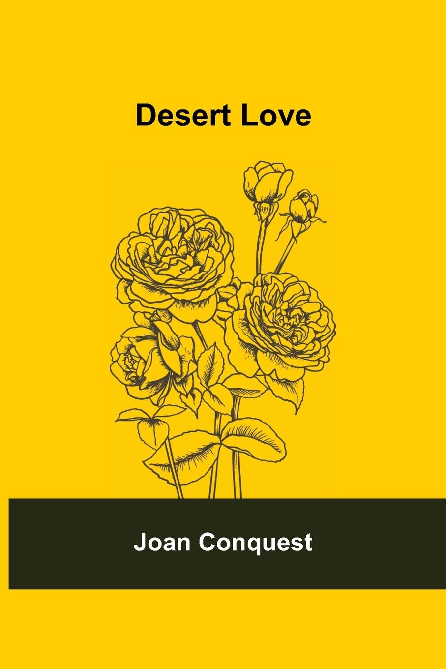 Knjiga Desert Love Joan Conquest